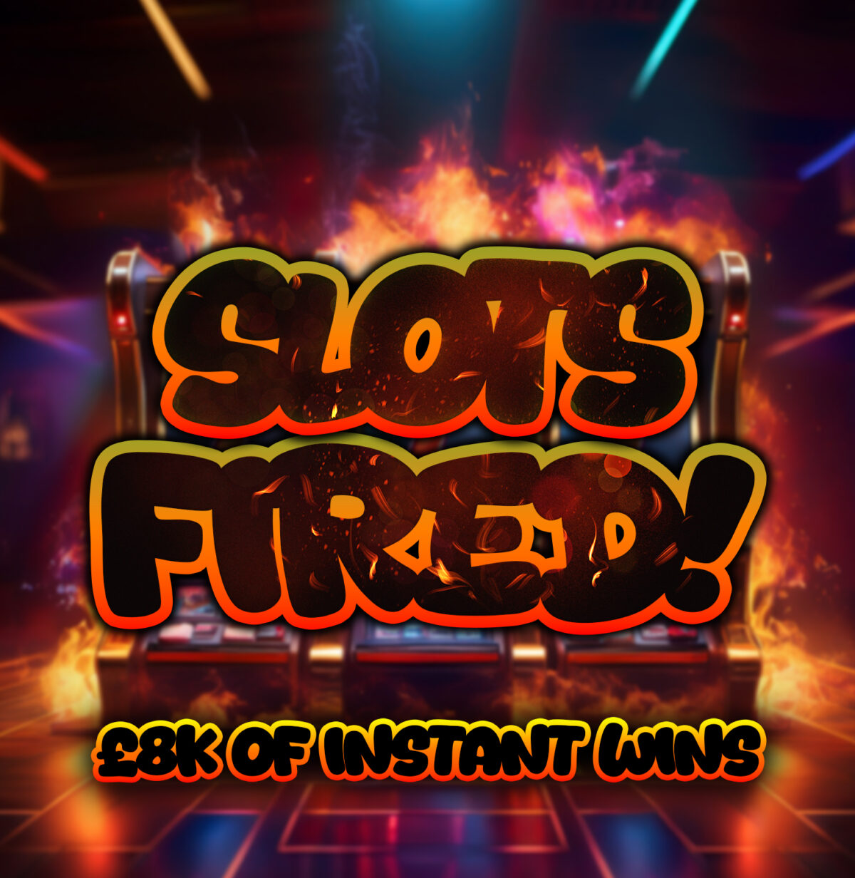 SLOTS FIRED! - £8K of Instant Wins + 3 x £500 End Prizes!