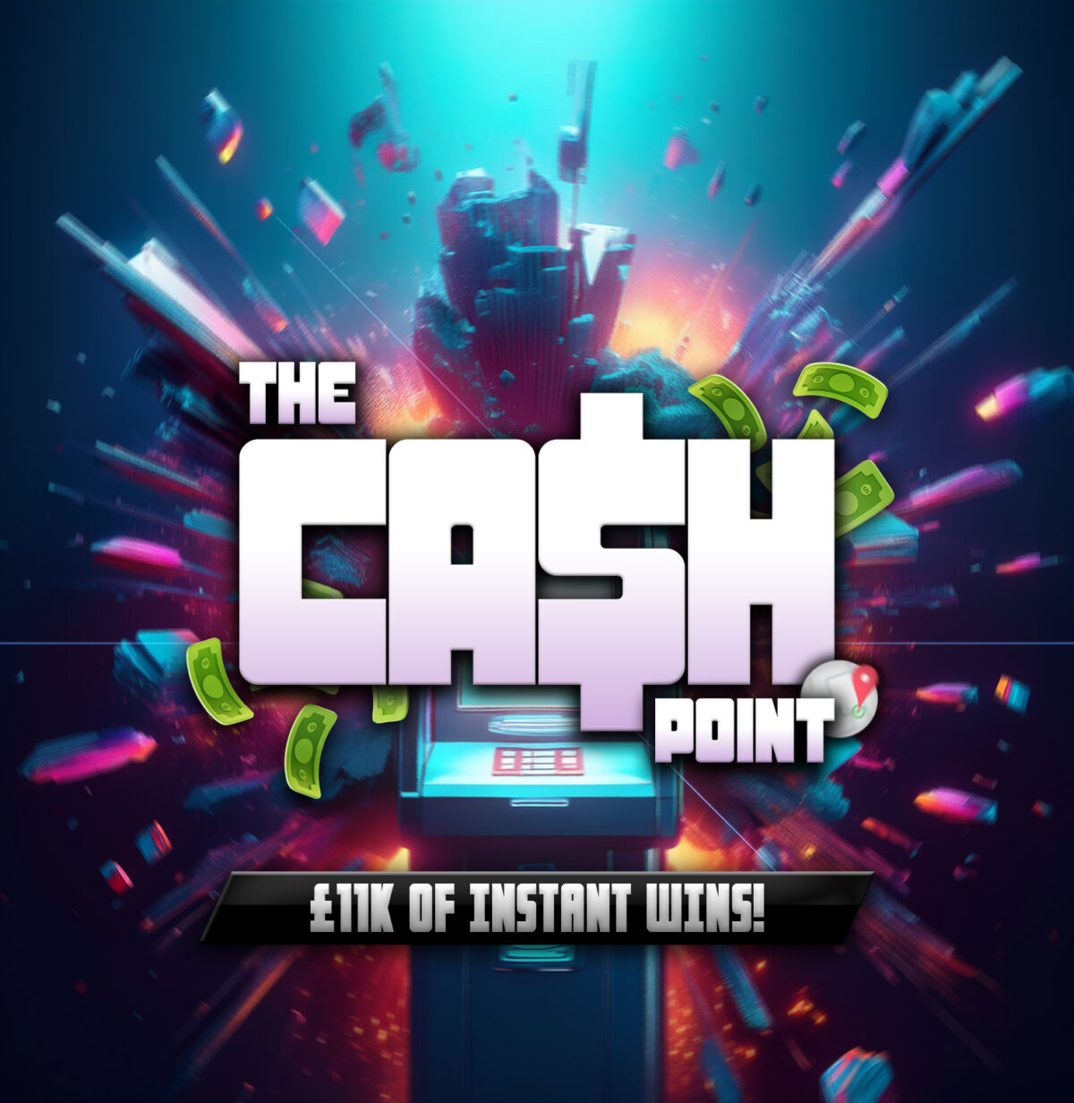The Cash Point: £11K of Instant Wins + 3 x £500 End Prizes!